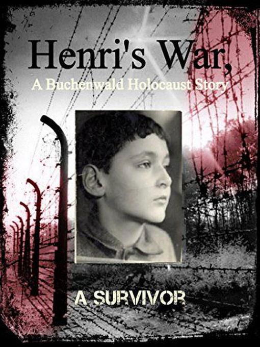 Title details for Henri's War by A Survivor - Available